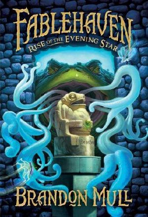 [Fablehaven 02] • Fablehaven · Rise of the Evening Star